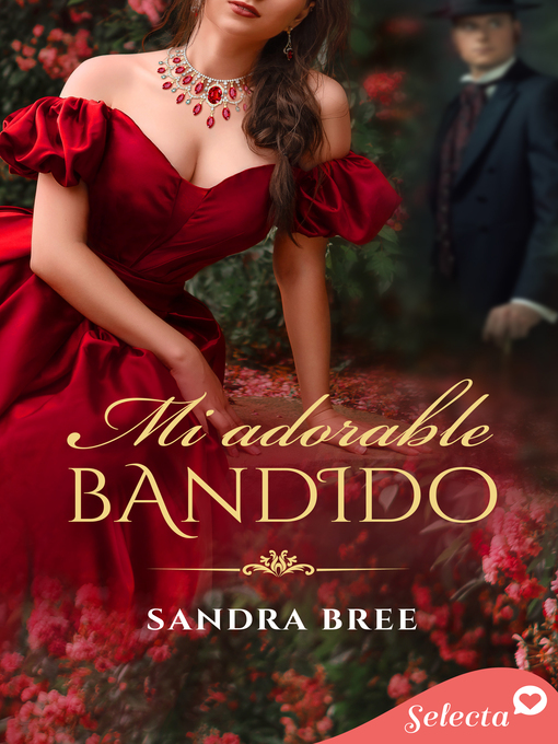 Title details for Mi adorable bandido by Sandra Bree - Available